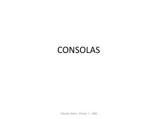 CONSOLAS