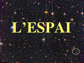 L’ESPAI