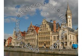 Ghent * Belgium * Ecdysone2006 * 10-14 July 2006 *