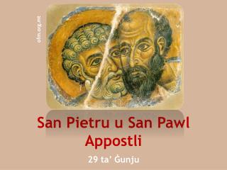 San Pietru u San Pawl Appostli 29 ta’ Ġunju