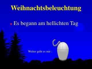 Weihnachtsbeleuchtung