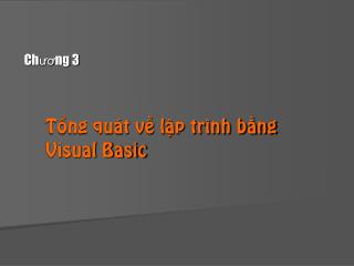 Tổng quát về lập trình bằng Visual Basic