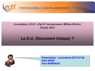 Présentation / consultants ECTI 07-26 Alain BONY Yves BARRAUD
