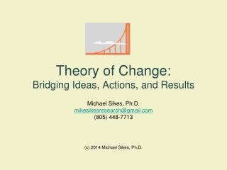 Theory of Change: Bridging Ideas, Actions, and Results