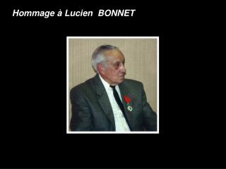 Hommage à Lucien BONNET