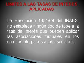 LIMITES A LAS TASAS DE INTERES APLICADAS