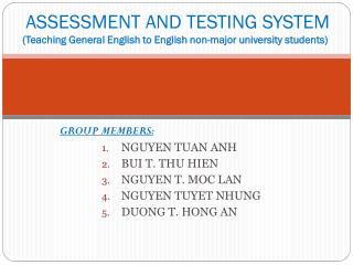 ASSESSMENT AND TESTING SYSTEM (Teaching General English to English non-major university students)