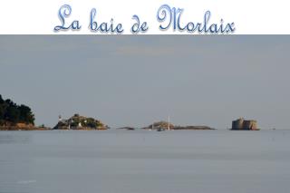 La baie de Morlaix