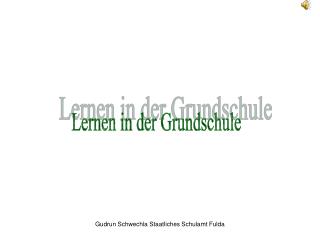 Lernen in der Grundschule