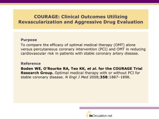 COURAGE: Clinical Outcomes Utilizing Revascularization and Aggressive Drug Evaluation
