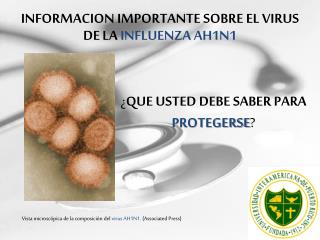 INFORMACION IMPORTANTE SOBRE EL VIRUS DE LA INFLUENZA AH1N1