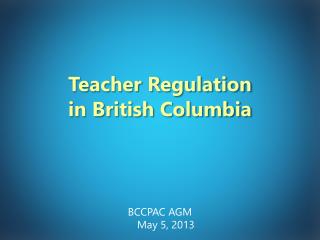 Teacher Regulation in British Columbia