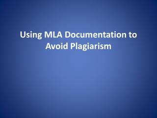 Using MLA Documentation to Avoid Plagiarism