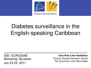 Diabetes surveillance in the English-speaking Caribbean
