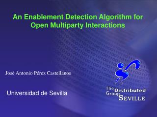 An Enablement Detection Algorithm for Open Multiparty Interactions