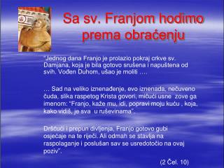 Sa sv. Franjom hodimo prema obraćenju