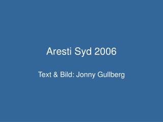 Aresti Syd 2006