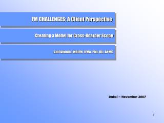 FM CHALLENGES; A Client Perspective