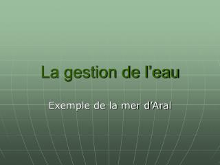 La gestion de l’eau