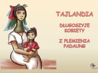 TAJLANDIA D ŁUGOSZYJE KOBIETY Z PLEMIENIA PADAUNG