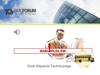 Dział Wsparcia Technicznego