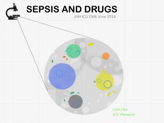 SEPSIS and DRUGS