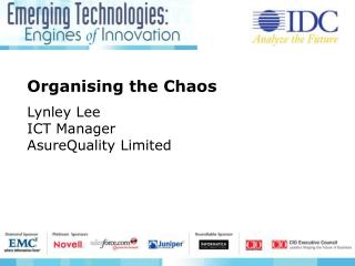 Organising the Chaos