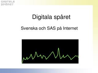 Digitala spåret