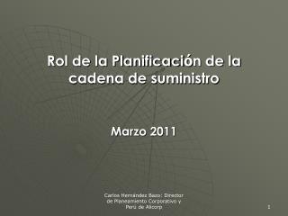 Rol de la Planificaci ó n de la cadena de suministro