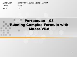 Pertemuan – 03 Running Complex Formula with Macro/VBA