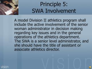 Principle 5: SWA Involvement