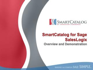 SmartCatalog for Sage SalesLogix Overview and Demonstration