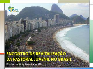 ENCONTRO DE REVITALIZAÇÃO DA PASTORAL JUVENIL NO BRASIL