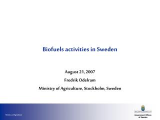 Biofuels activities in Sweden