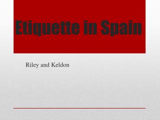 Etiquette in Spain