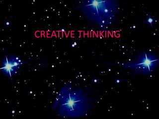 CREATIVE THINKING