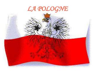 LA POLOGNE