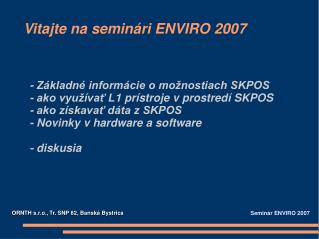 Vitajte na seminári ENVIRO 2007