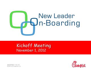 Kickoff Meeting November 1, 2012