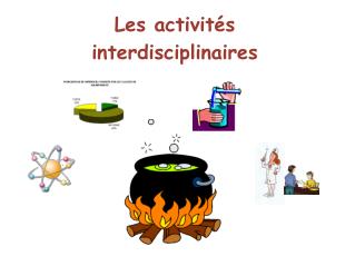 Les activités interdisciplinaires