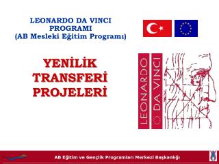 LEONARDO DA VINCI PROGRAMI (AB Mesleki Eğitim Programı)