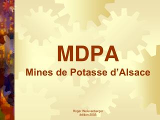 MDPA Mines de Potasse d’Alsace