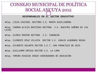 CONSEJO MUNICIPAL DE POLÍTICA SOCIAL ANCUYA 2012