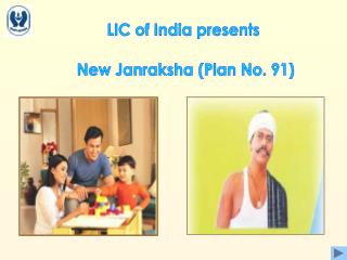 LIC of India presents New Janraksha (Plan No. 91)
