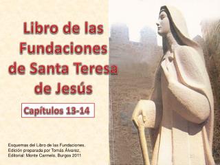 Libro de las Fundaciones de Santa Teresa de Jesús