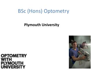 BSc ( Hons ) Optometry