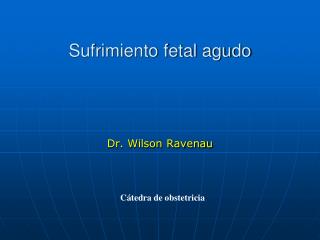 Sufrimiento fetal agudo