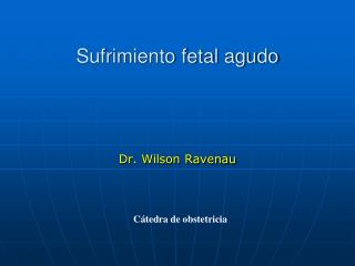 Sufrimiento fetal agudo