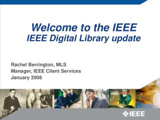 Welcome to the IEEE IEEE Digital Library update