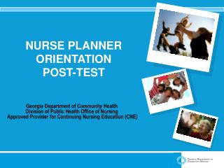 NURSE PLANNER ORIENTATION POST-TEST